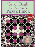 C & T Publishing - Carol Doak Teaches You to Paper Piece DVD