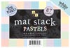 DCWV Textured Pastels Mat Stack 4.5"X6.5" 87 Sheets/Pad