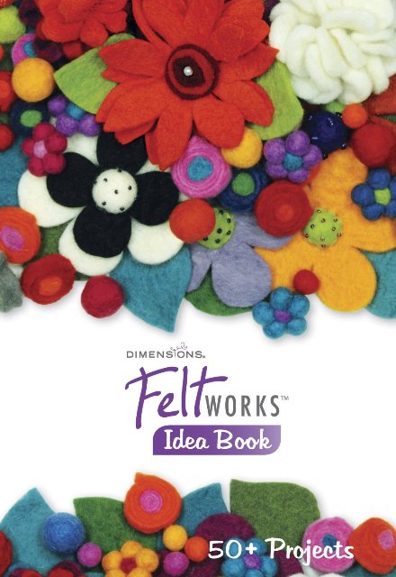 Dimensions Feltworks Idea Book