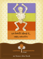 Lasting Impressions Idea Book - No Bones