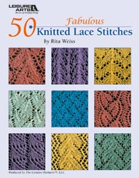 Leisure Arts - 50 Fabulous Knitted Lace Stitches