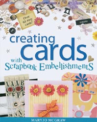 Creating Cards with Scrapbook Embelishments